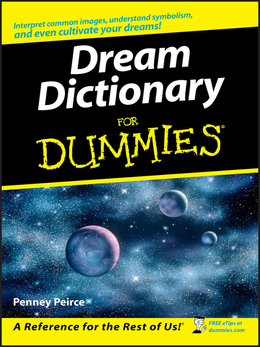 Title details for Dream Dictionary For Dummies by Penney Peirce - Available